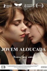 Jovem e Louca