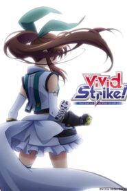 ViVid Strike!