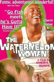 The Watermelon Woman