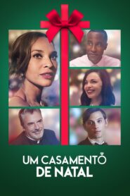 Um Casamento de Natal (A New York Christmas Wedding) – Legendado