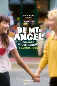 Be My Angel The Series – Oficial Piloto – Legendado